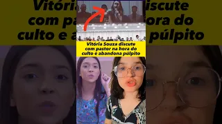 Vitória Souza discute com pastor na hora do culto e abandona púlpito