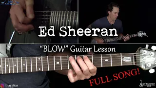 BLOW Guitar Lesson (Full Song) - Ed Sheeran