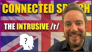 The Intrusive /r/ - Connected Speech in British English Pronunciation [Modern British RP]