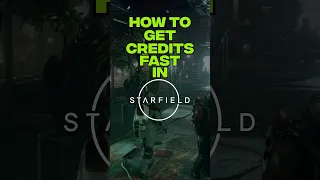 Starfield Guide: How To Get Credits FAST