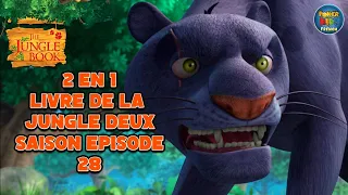 2 EN 1 | LIVRE DE LA JUNGLE DEUX LA SAISON | ÉPISODE 28 | MARATHON MOWGLI