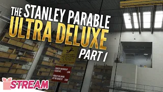 The Stanley Parable: Ultra Deluxe - PART 1