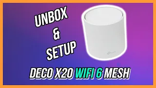 Deco X20 WiFi 6 Mesh Unbox and Setup Video
