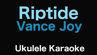 Riptide - Vance Joy | Ukulele Karaoke