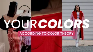 YOUR BEST COLORS ACCORDING TO COLOR THEORY | How to Choose the Right Colors for Your Wardrobe