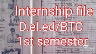 Internship file for d.el.ed/btc 1st semester|Diet firozabad