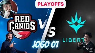 RED VS LIBERTY - JOGO 01 - BAIANO,ESA E MINERVA NOS COMENTÁRIOS - PLAYOFFS CBLOL 2022