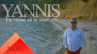 Yannis Tricu - Eu Vreau Sa Te Simt (Thelo Na Me Nioseis) Official Video