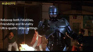 Mortal Kombat 11 Aftermath Robocop Fatalities Friendship Brutality 4K@60FPS ultra-quality settings.