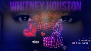 Whitney Houston - Heartbreak Hotel ft. Faith Evans and Kelly Price (Produced by Mood Prod)