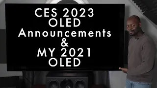 2023 CES OLED TV Announcements and My LG C1 OLED