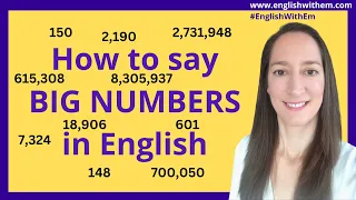 Learn how to say BIG NUMBERS in English