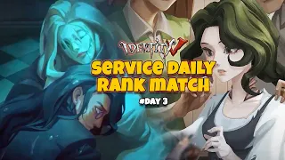 SERVICE  DAILY  RANK MATCH 😎 DAY 3 - IDENTITY V