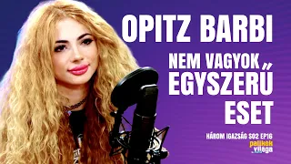 OPITZ BARBI: NEM VAGYOK EGYSZERŰ ESET / Három igazság / Palikék Világa by Manna