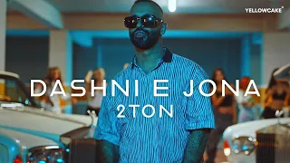 2TON - DASHNI E JONA (prod. by Nego)