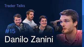 Danilo Zanini | Trader Talks Podcast #15