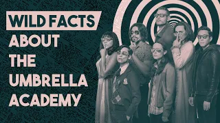 Wild Facts About The Umbrella Academy