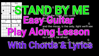 How to play Stand By Me. Easy Guitar Play Along Lesson. With chords & Lyrics🎤🎸