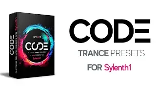 "CODE" Trance Presets For Sylenth1