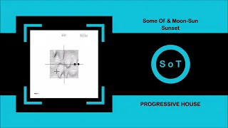 Some Of & Moon-Sun - Sunset (Original Mix) [Progressive House] [ICONYC]