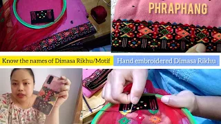 Know the names of Dimasa Rikhu/Motif/Design || Hand embroidered Dimasa Rikhu || Dima Hasao,  Assam