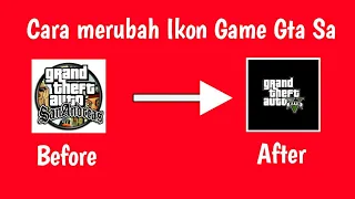 Cara mengganti ikon game Gta sa android||+ Link Apk Editor