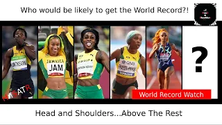 World Record Watch: Who will break Flo Jo's Record?! Shelly-Ann Fraser-Pryce, Elaine Thompson-Herah?