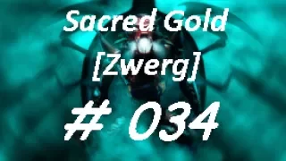 Let's Play Sacred GOLD [Zwerg] #034 [Deutsch][HD] - Gargaduk besiegt alles und jeden.