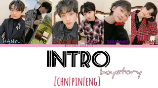 BOYSTORY - INTRO [color coded Chn|Pin|Eng lyrics]