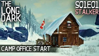 The Long Dark S01E01 (Stalker) - Camp Office Start [Mystery Lake] - The Long Dark Episode 1