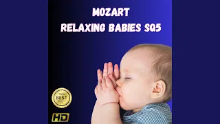 Mozart Relaxing Babies SQ5 Part Seventeen