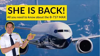 Boeing 737! MAX is BACK! Re-certification and understanding MCAS! Explained by CAPTAIN JOE