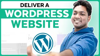 How to Deliver a WordPress Website to a Client | 2024