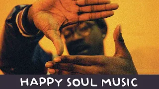 Relaxing Soul Music  - The Best Soul Music Compilation - Happy Soul Music