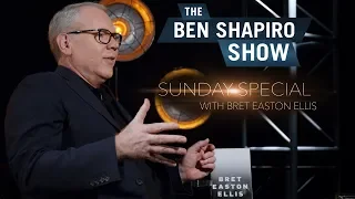 Bret Easton Ellis | The Ben Shapiro Show Sunday Special Ep. 61