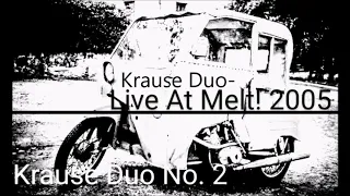 Krause Duo No. 2 Live at Melt! 2005 Radio Sputnik