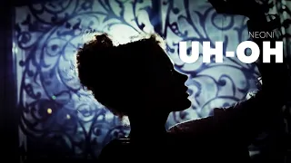 Neoni - UH OH (Official Lyric Video)