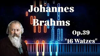 - Johannes Brahsm - "Complete Op.39 16 Waltzes" (Piano Tutorial)