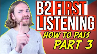 How to PASS B2 First LISTENING Part 3 - B2 First (FCE) Listening Exam