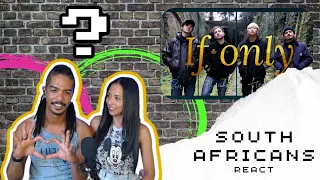 Your favorite SOUTH AFRICANS react - Hiss, Alexinho, River' & Colaps | If Only