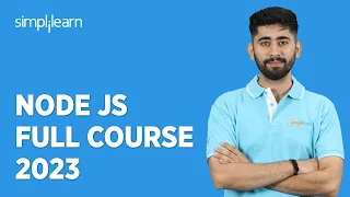 🔥 Node JS Full Course 2023 | Learn Node JS in 6 Hours | Node JS For Beginners | Simplilearn