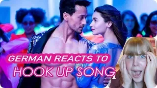 German reacts to Hook Up Song - Student Of The Year 2 | Tiger Shroff & Alia Bhatt