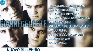 Gianni Celeste - Nuovo millennio ( Full Album )