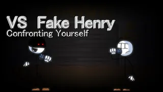 VS Fake Henry (Confronting Yourself)