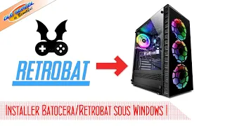 Comment installer Retrobat (Un équivalent Batocera/Recalbox) sur Windows ?