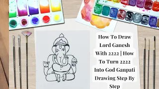 How To Draw Lord Ganesh With 2222 | How To Turn 2222 Into God Ganpati Drawing Step By Step #satisfy