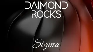 Daimond Rocks  - Sigma