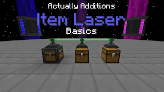 Actually Additions Item Laser Basics