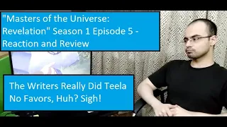 "Masters of the Universe: Revelation" Season 1 Episode 5 - Reaction and Review
