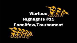 Warface ps4 | Highlights #11 FaceitcwTournament